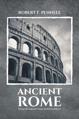 Ancient Rome - ROBERT F. PENNELL