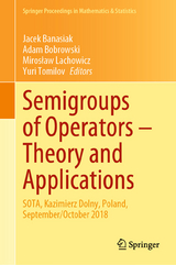Semigroups of Operators &ndash; Theory and Applications - 