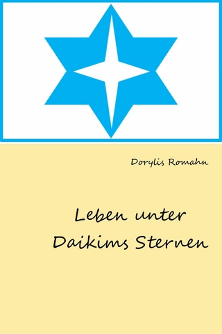 Leben unter Daikims Sternen