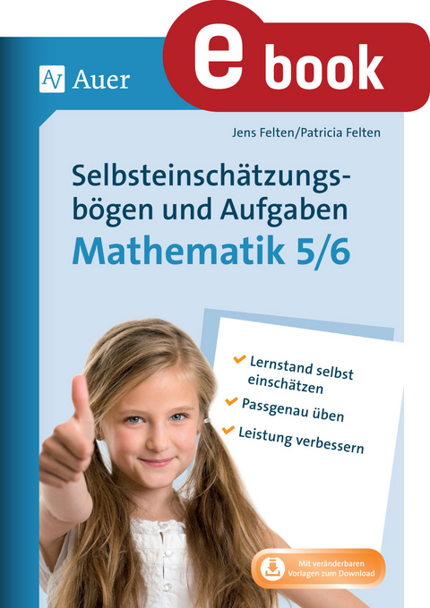 Selbsteinsch&auml;tzungsb&ouml;gen & Aufgaben Mathematik 5-6 - Jens Felten, Patricia Felten