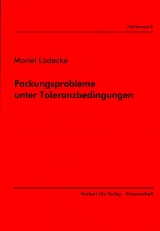 Packungsprobleme unter Toleranzbedingungen - Mariel Lüdecke