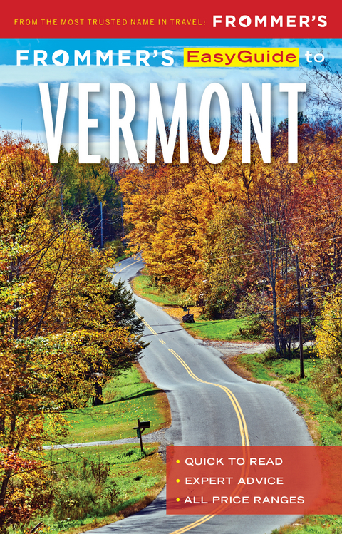 Frommer’s EasyGuide to Vermont - William Scheller, Kim Knox Beckius