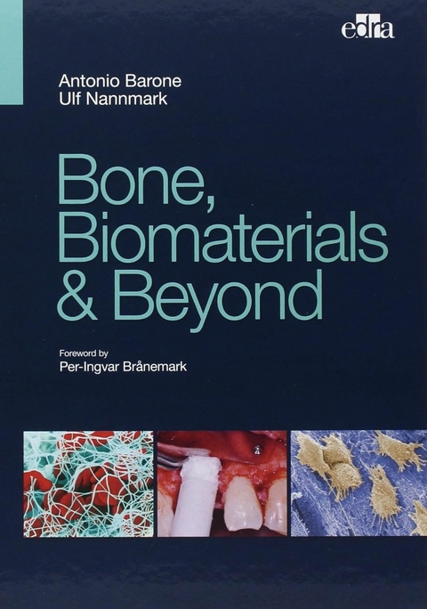 Bone, Biomaterials & Beyond -  Antonio Barone