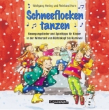 Schneeflocken tanzen - Wolfgang Hering, Reinhard Horn
