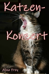 Katzen - Konzert - Alina Frey