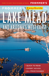 Frommer’s EasyGuide to Lake Mead and Arizona’s West Coast - Gregory McNamee, Bill Wyman