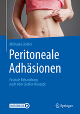 Peritoneale Adh&auml;sionen - Michaela Liedler