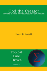 God the Creator - Henry E. Neufeld