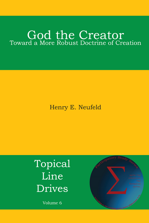 God the Creator - Henry E. Neufeld