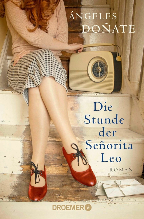 Die Stunde der Se&ntilde;orita Leo - &Aacute;ngeles Do&ntilde;ate