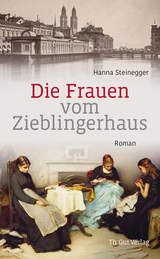 Die Frauen vom Zieblingerhaus -  Hanna Steinegger