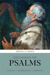 Discovering the Psalms - Jerome F. D. Creach