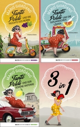 Tante Poldi Sammelband: Die sizilianischen L&ouml;wen - Die Fr&uuml;chte des Herrn - Der sch&ouml;ne Antonio - Mario Giordano