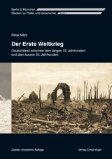 Der Erste Weltkrieg - Peter M&auml;rz
