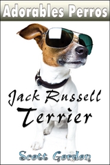 Adorables Perros: Los Jack Russell Terrier -  Scott GORDON
