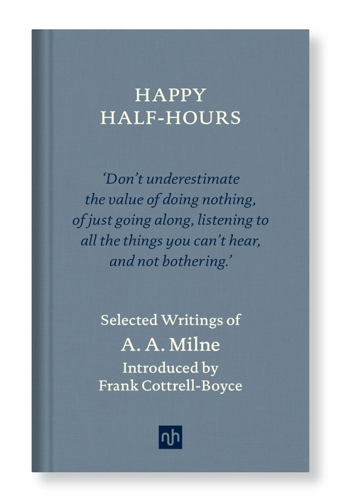 Happy Half-Hours -  A. A. Milne