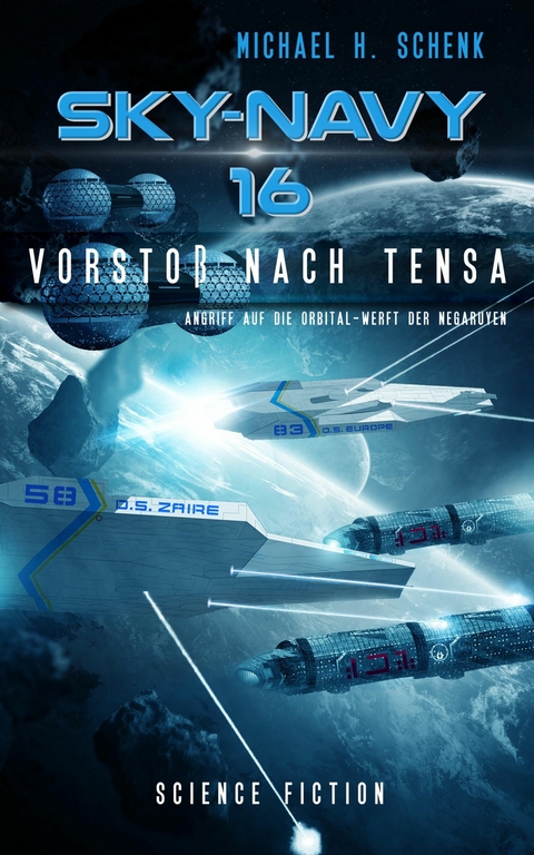 Sky-Navy 16 - Vorsto&szlig; nach Tensa - Michael Schenk