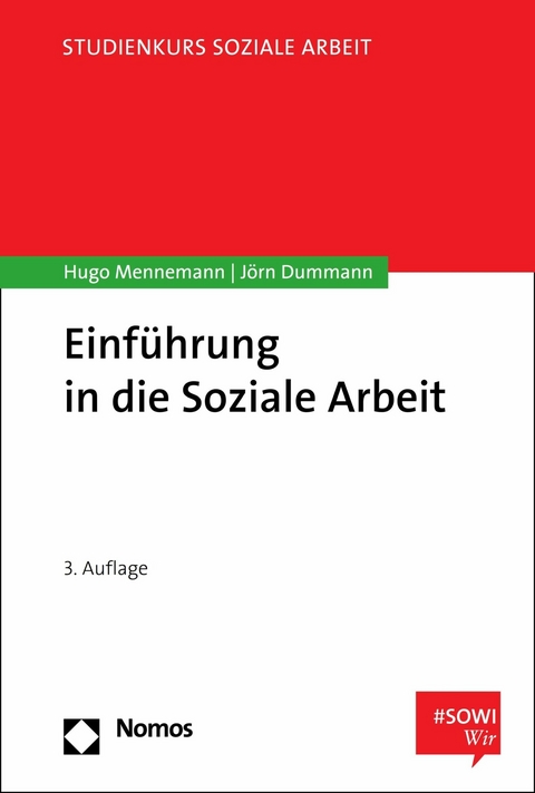 Einf&uuml;hrung in die Soziale Arbeit - Hugo Mennemann, J&ouml;rn Dummann