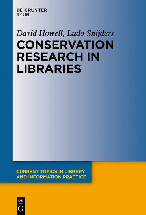 Conservation Research in Libraries - David Howell, Ludo Snijders