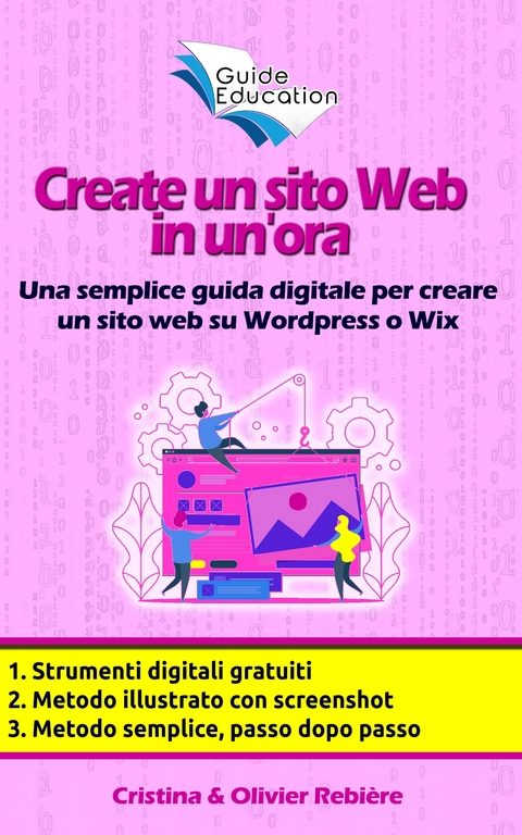 Create un sito Web in un'ora - Olivier Rebiere, Cristina Rebiere