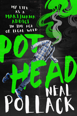 Pothead - Neal Pollack