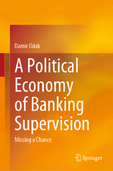 A Political Economy of Banking Supervision - Damir Odak