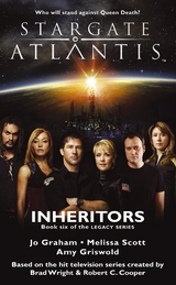 STARGATE ATLANTIS Inheritors (Legacy book 6) - Jo Graham, Melissa Scott, Amy Griswold