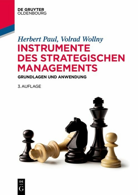 Instrumente des strategischen Managements - Herbert Paul, Volrad Wollny