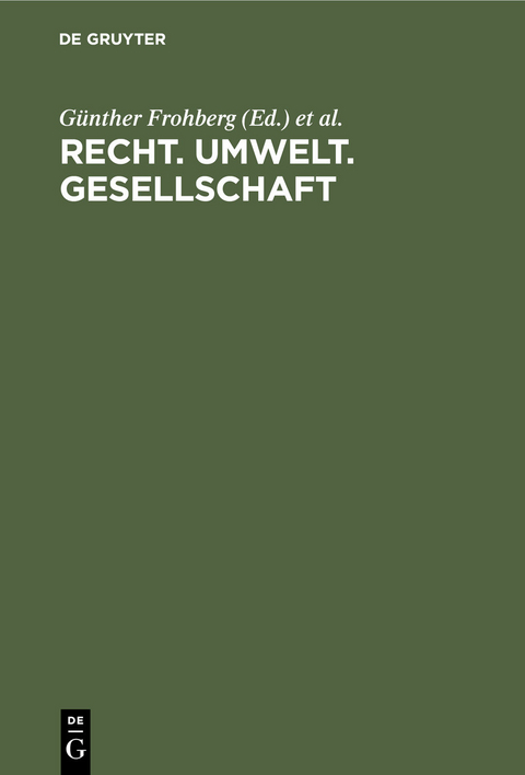 Recht. Umwelt. Gesellschaft - 