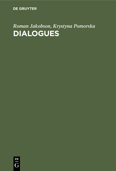 Dialogues - Roman Jakobson, Krystyna Pomorska