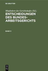 Entscheidungen des Bundesarbeitsgerichts. Band 3 - 