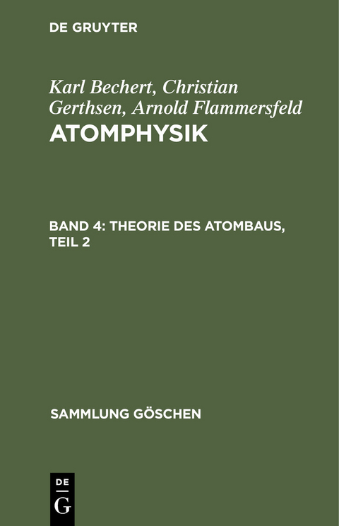 Theorie des Atombaus, Teil 2 - Karl Bechert