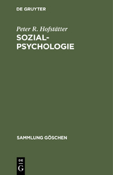 Sozialpsychologie - Peter R. Hofst&auml;tter