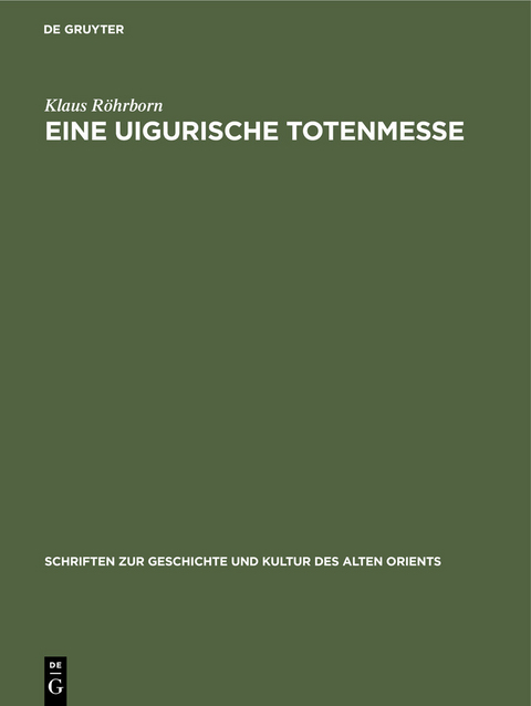 Eine uigurische Totenmesse - Klaus R&ouml;hrborn