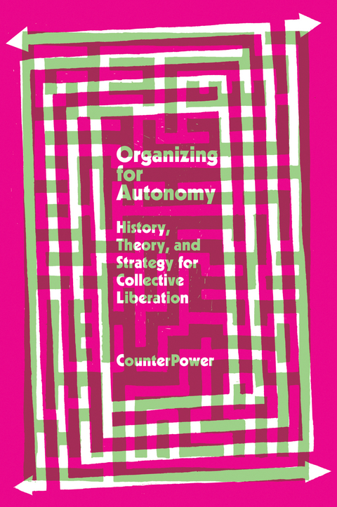 Organizing for Autonomy -  CounterPower