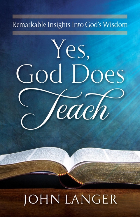 Yes, God Does Teach - John Langer