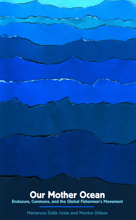 Our Mother Ocean - Mariarosa Dalla Costa, Monica Chilese