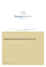 Jahrbuch Wirtschaftsrecht Schweiz &ndash; EU - 