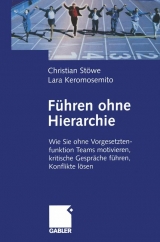 F&uuml;hren ohne Hierarchie - Christian St&ouml;we, Lara Keromosemito