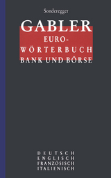 Gabler Euro-W&ouml;rterbuch Bank und B&ouml;rse - Rolf P. Sonderegger