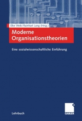 Moderne Organisationstheorien - 