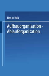 Aufbauorganisation, Ablauforganisation