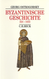 Byzantinische Geschichte - Georg Ostrogorsky