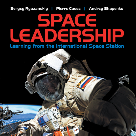Space Leadership - Sergey Ryazanskiy, Pierre Casse, Andrey Shapenko