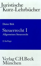 Steuerrecht I. Allgemeines Steuerrecht - Dieter Birk