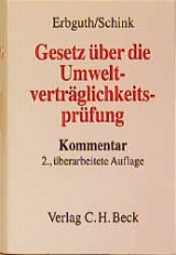 Gesetz &uuml;ber die Umweltvertr&auml;glichkeitspr&uuml;fung - Wilfried Erbguth, Alexander Schink
