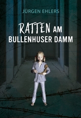 Ratten am Bullenhuser Damm - J&uuml;rgen Ehlers