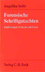 Forensische Schriftgutachten - Angelika Seibt