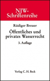 &Ouml;ffentliches und privates Wasserrecht - R&uuml;diger Breuer