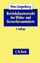 Betriebskostenrecht der Wohn- und Gewerberaummiete - Hans Langenberg